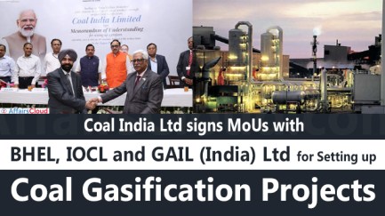 Coal India Ltd signs MoUs with BHEL, IOCL and GAIL (India) Ltd for Setting up Coal Gasification Projects