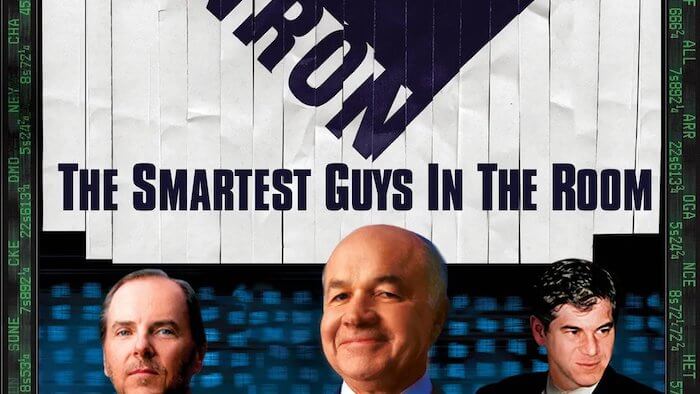 Enron Documentary - Based on the book of the same name, Enron: The Smartest Guys in the Room examines the Enron scandal and all the key players involved in one of the biggest corporate frauds in history.