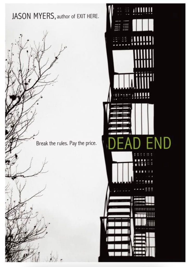 "Dead End" by Jason Myers