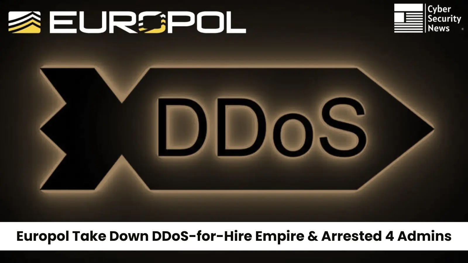 Europol Take Down DDoS-for-Hire Empire