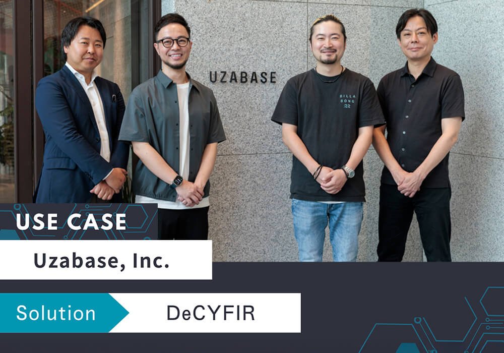 CYFIRMA Provides Cybersecurity Platform “DeCYFIR” to Uzabase for Enhanced Threat and Risk Visibility