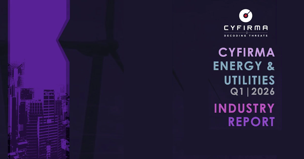 2026.02.04-Energy-and-utilities-cyber-threats-escalate-as-ransomware-and-APT-activity-rise-Cyfirma-r.webp
